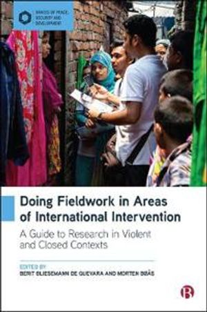 Doing Fieldwork in Areas of International Intervention