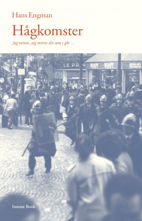 Hågkomster : jag minns, jag minns det som igår... | 1:a upplagan