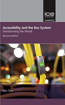Accessibility and the Bus System: Concepts to practice: 2nd edition