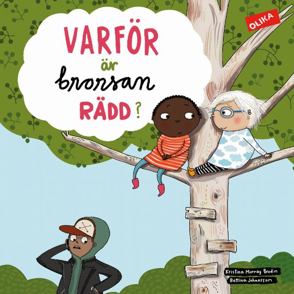Varför är brorsan rädd? | 0:e upplagan