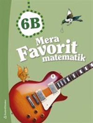 Mera Favorit matematik 6B Elevpaket (Bok + digital produkt) | 1:a upplagan