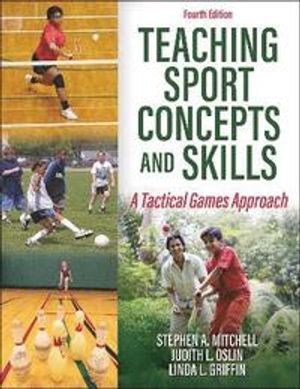 Teaching Sport Concepts and Skills | 4:e upplagan