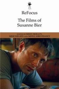 Refocus: the Films of Susanne Bier