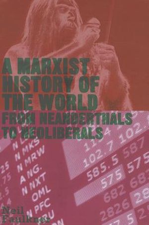 A Marxist History of the World