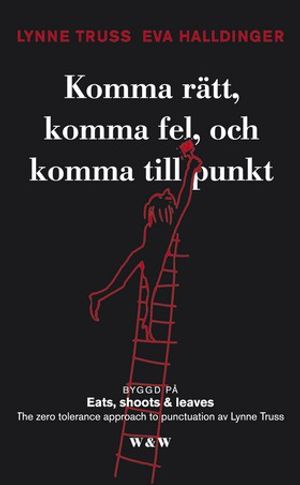 Komma rätt, komma fel och komma till punkt