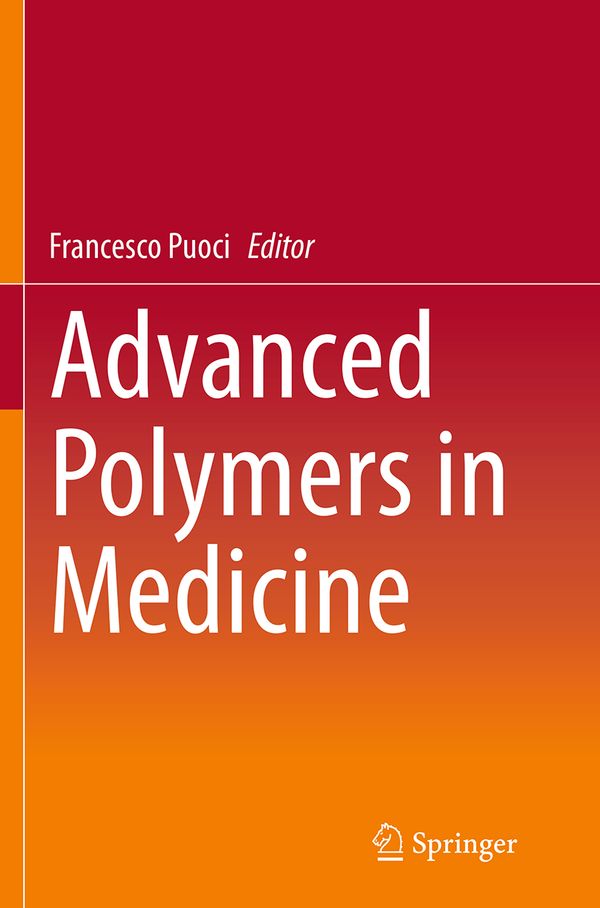 Advanced Polymers in Medicine | 1:a upplagan