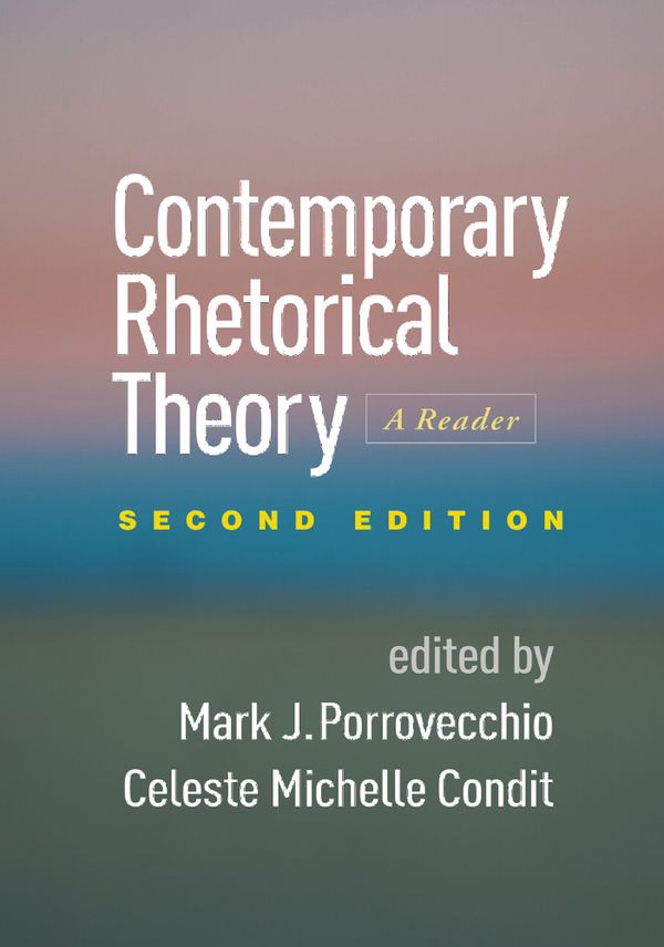 Contemporary Rhetorical Theory | 2:a upplagan