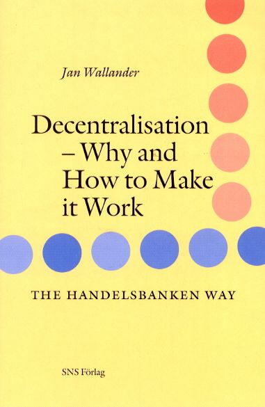 Decentralisation-why and how to make it work | 1:a upplagan