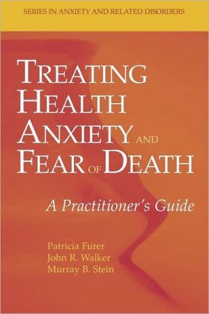 Treating Health Anxiety and Fear of Death | 1:a upplagan