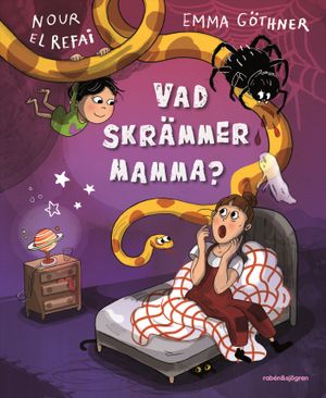 Vad skrämmer mamma? | 1:a upplagan