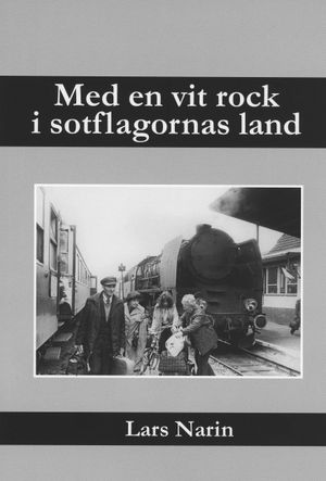 Med en vit rock i sotflagornas land | 1:a upplagan