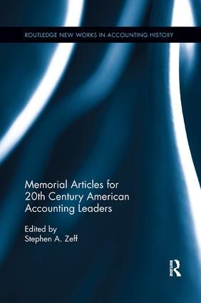 Memorial Articles for 20th Century American Accounting Leaders | 1:a upplagan