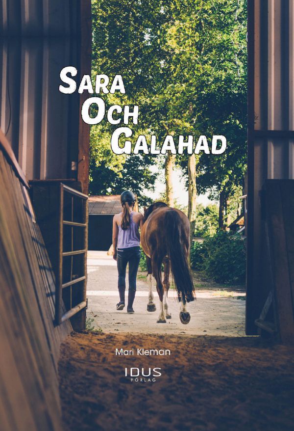 Sara och Galahad | 1:a upplagan