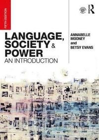 Language, Society and Power