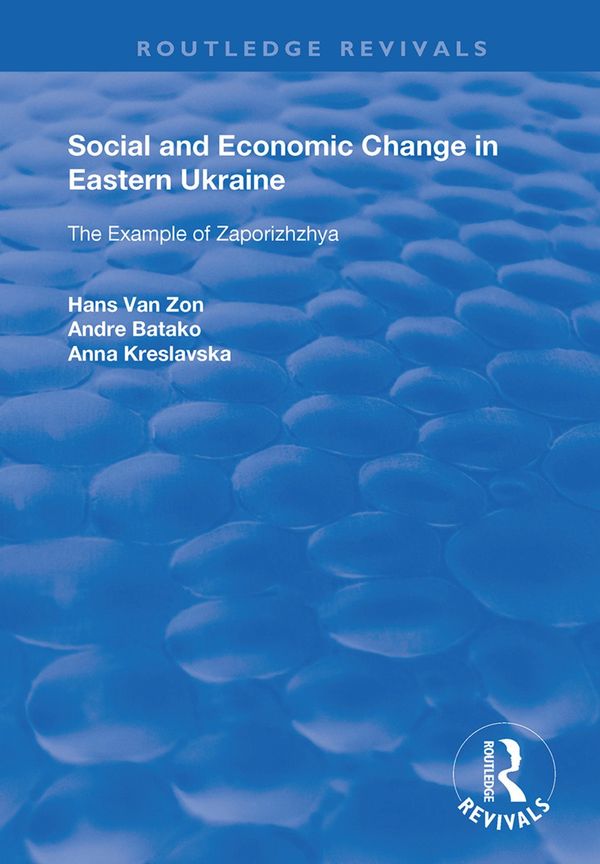 Social and Economic Change in Eastern Ukraine | 1:a upplagan