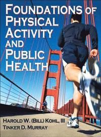 Foundations of physical activity and public health