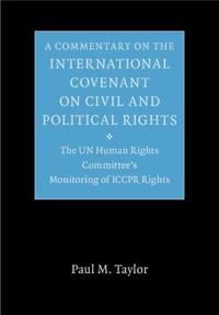 A Commentary on the International Covenant on Civil and Political Rights