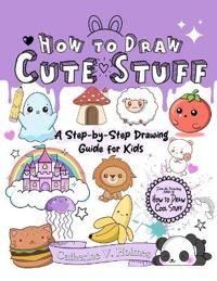 How to Draw Cute Stuff | 0:e upplagan