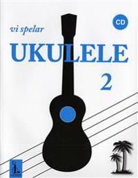 Vi spelar ukulele 2 | 0:e upplagan