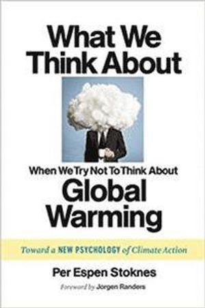 What We Think About When We (Try Not to) Think About Global Warming