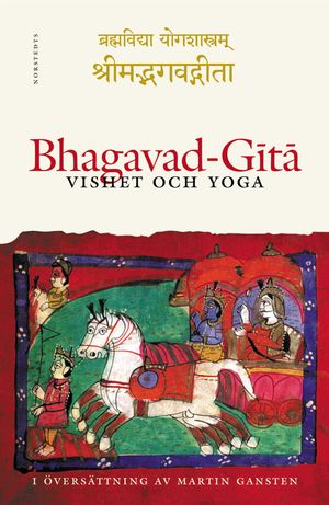 Bhagavad-Gita : vishet och yoga | 1:a upplagan