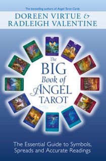 Big book of angel tarot - the essential guide to symbols, spreads and accur