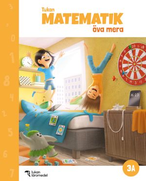 Tukan Matematik 3A Öva mera | 1:a upplagan