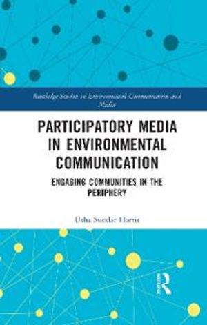 Participatory Media in Environmental Communication | 1:a upplagan