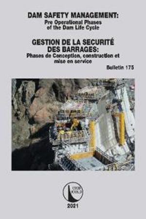 Dam Safety Management / Gestion de la Securite des Barrages | 1:a upplagan