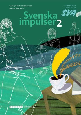 Svenska impulser 2 Svenska som andraspråk | 0:e upplagan