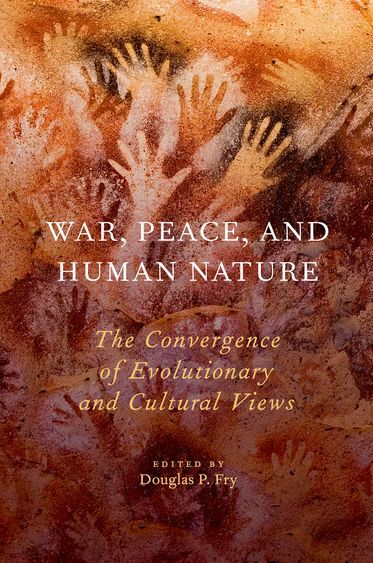 War, Peace, and Human Nature | 0:e upplagan