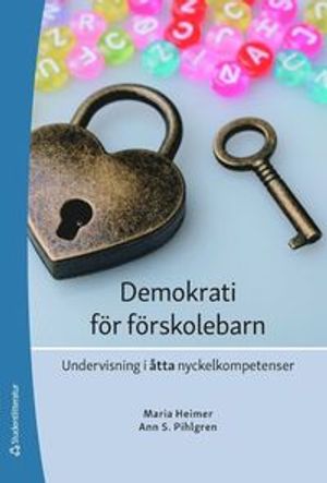 Demokrati för förskolebarn - Undervisning i åtta nyckelkompetenser | 1:a upplagan