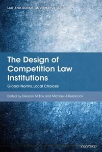 The Design of Competition Law Institutions | 0:e upplagan