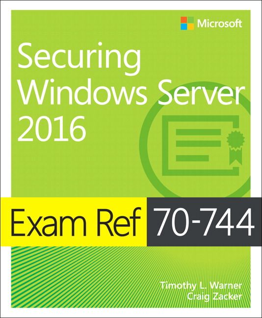 Exam Ref 70-744 Securing Windows Server 2016 | 0:e upplagan