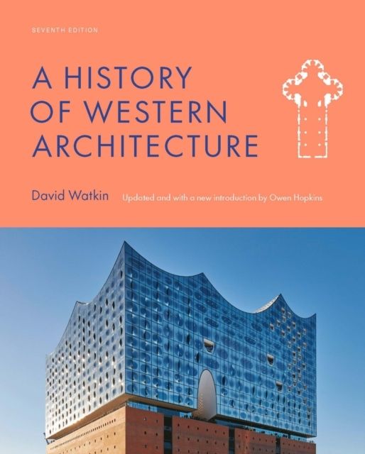 A History of Western Architecture Seventh Edition | 7:e upplagan