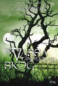 De vassa tändernas skog