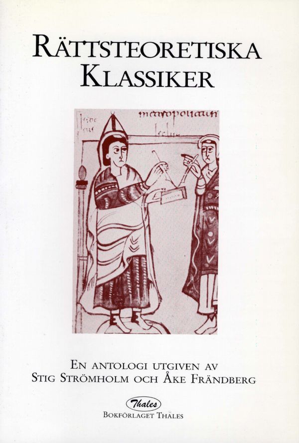 Rättsteoretiska klassiker en antologi utgiven av Stig Strömholm | 1:a upplagan