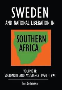 Sweden and National Liberation in Southern Africa