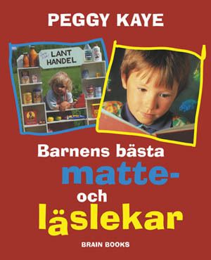 Barnens bästa matte- och läslekar | 1:a upplagan