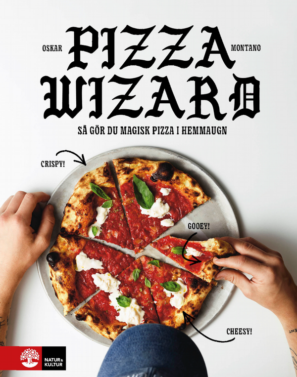 Pizza wizard : så gör du magisk pizza i hemmaugn | 1:a upplagan