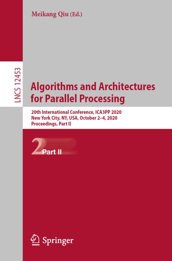 Algorithms and Architectures for Parallel Processing | 1:a upplagan