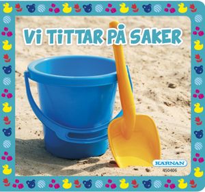 Vi tittar på saker! | 1:a upplagan