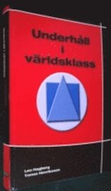 Underhåll i världsklass | 1:a upplagan