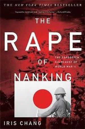 The Rape of Nanking