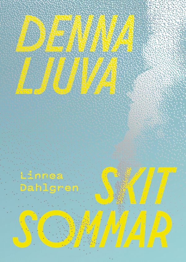 Denna ljuva skitsommar | 0:e upplagan