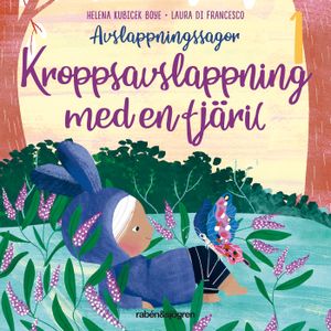 Avslappningssagor. Kroppsavslappning med en fjäril | 1:a upplagan