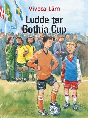 Ludde tar Gothia Cup | 3:e upplagan