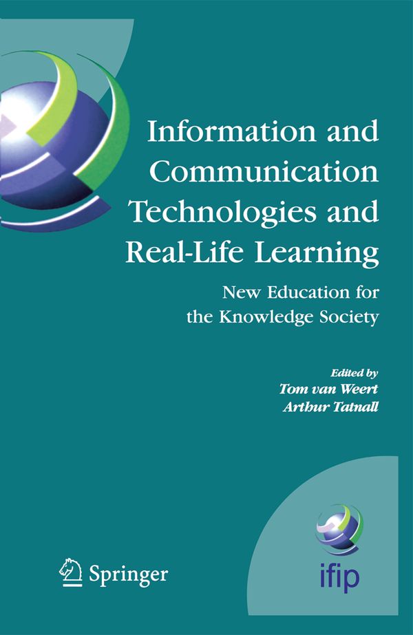 Information and Communication Technologies and Real-Life Learning | 1:a upplagan
