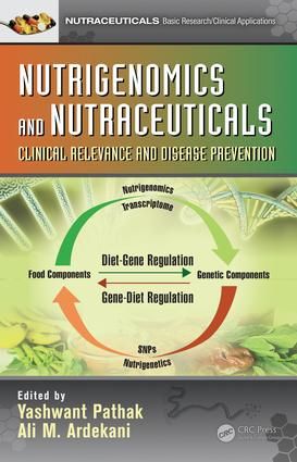 Nutrigenomics and Nutraceuticals | 1:a upplagan