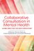 Collaborative Consultation in Mental Health